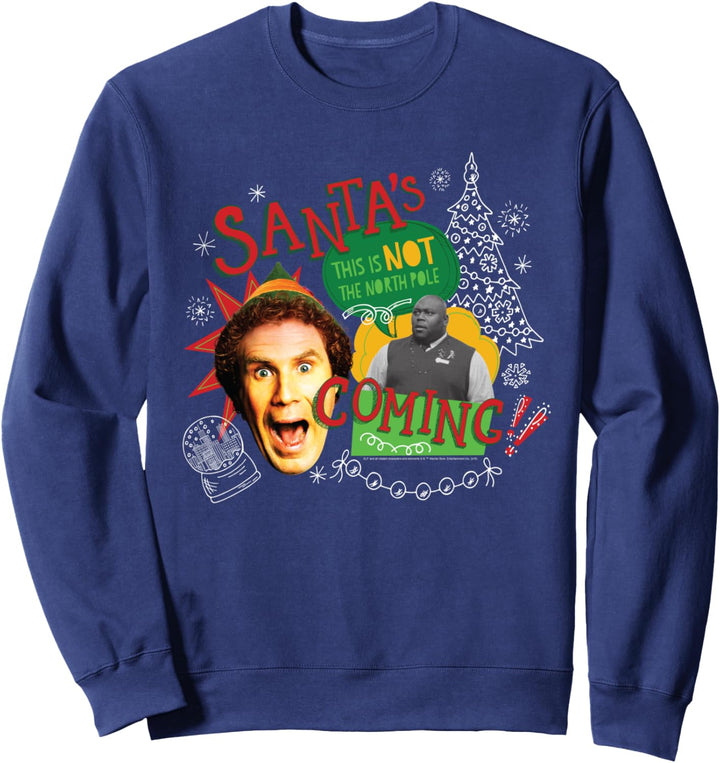 Elf Santa's Coming Weihnachtsmann Weihnachten Sweatshirt