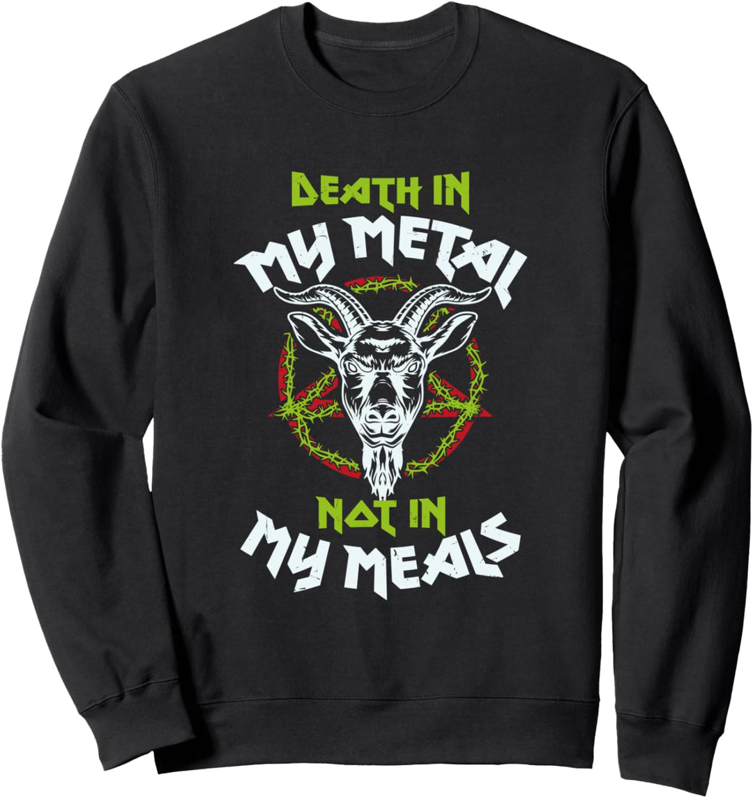 Veganes Metall-T-Shirt "Death In My Metal Not In My Meals" Sweatshirt