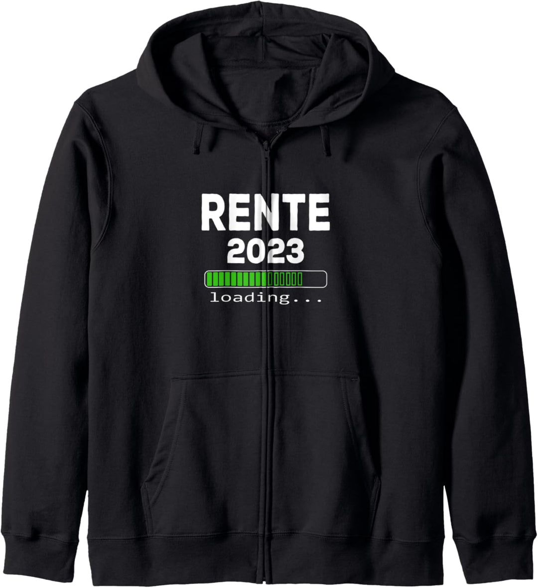 Witzige Rentensprüche Rente 2023 loading - Countdown läuft Kapuzenjacke