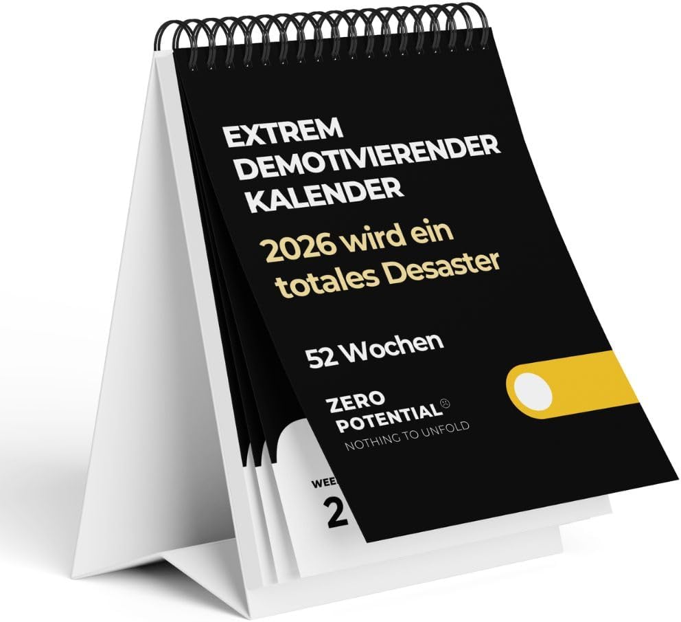 Demotivierender Tischkalender 2026 | 52 Wochen mit 52 unmotivierendenden Sprüchen Träume nicht dein