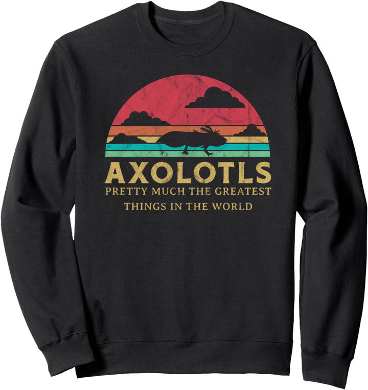 Axolotl Greatest Thing Retro Sunset Mexican Salamander Sweatshirt
