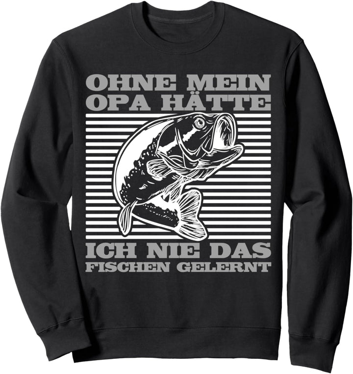 Fischen Angler Angeln Opa Angelfreunde Angelsport Sweatshirt