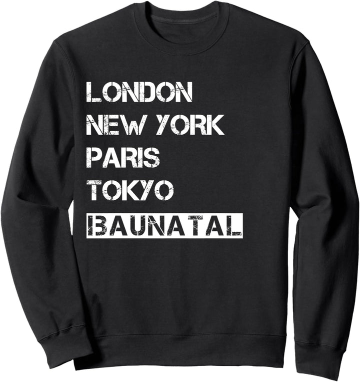 Meine Stadt! Geburtsort & Heimatliebe Baunatal Sweatshirt