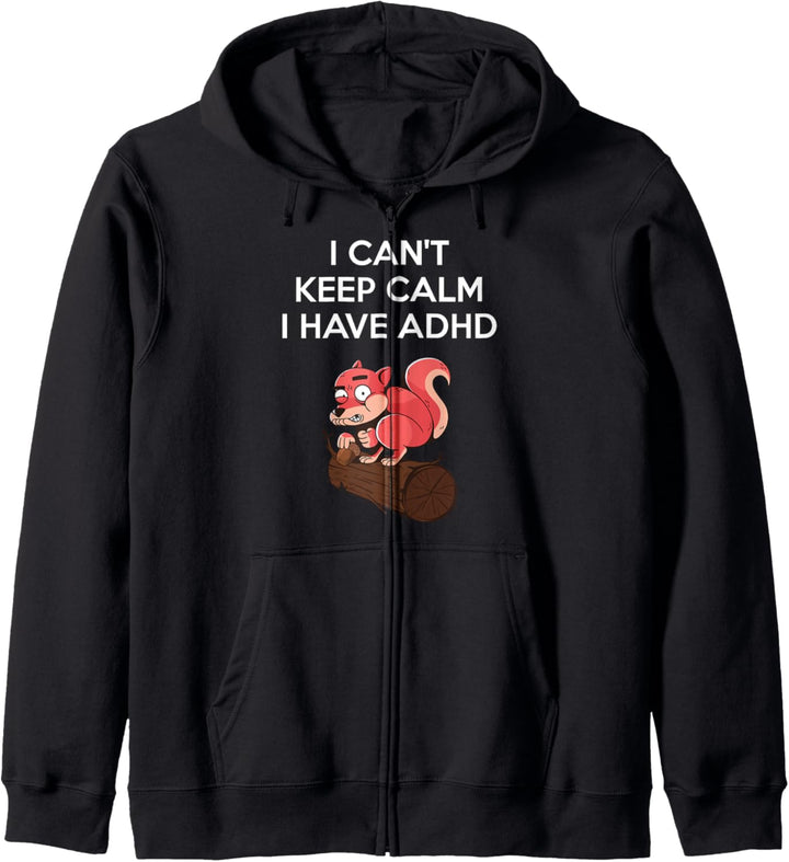 I Have ADHD Kapuzenjacke