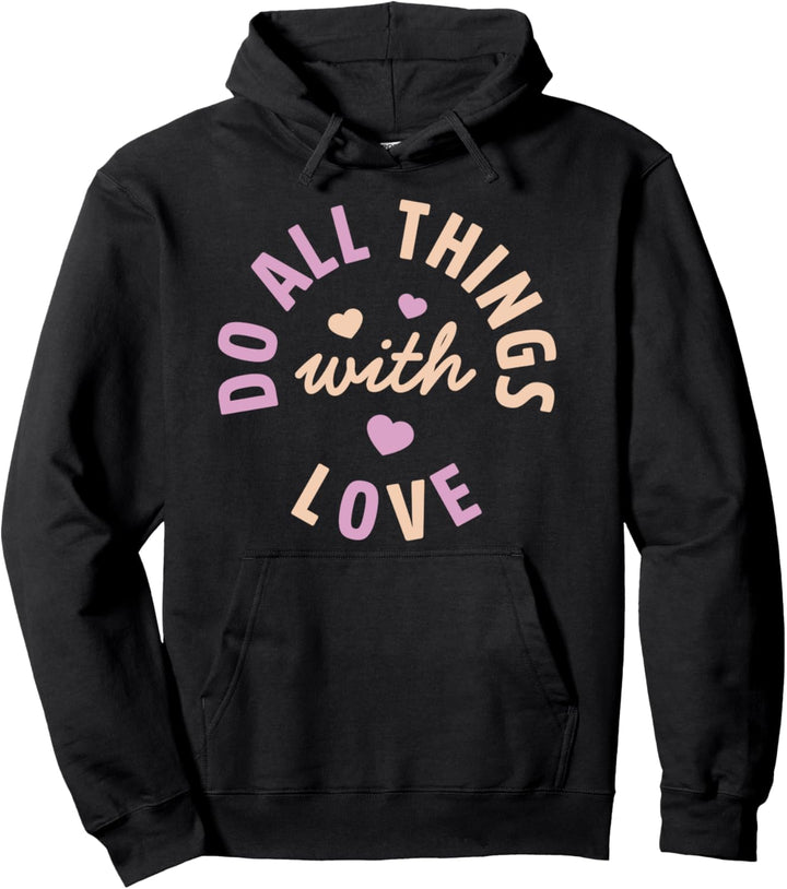 Trendy Fifth Sun Do All Things With Love Hearts Pullover Hoodie