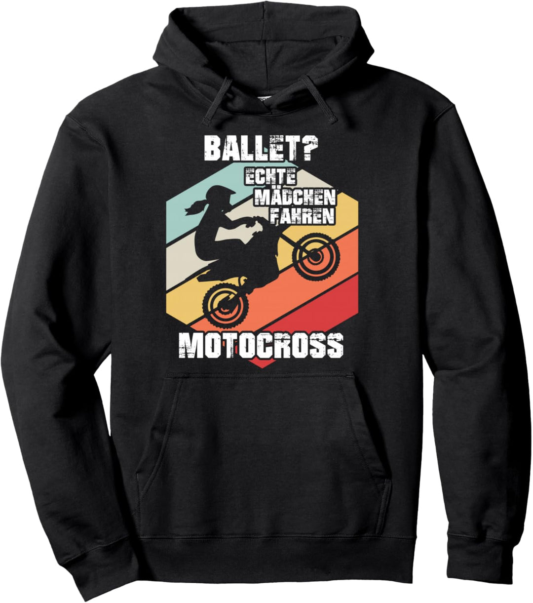 BALLETT? Echte Mädchen fahren Motocross Geschenk Dirtbike Pullover Hoodie