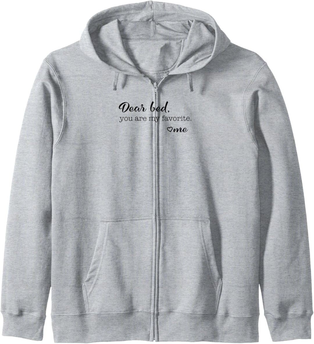 Liebes Bett, du bist mein Favorit, liebe mich Schlaf Kapuzenjacke