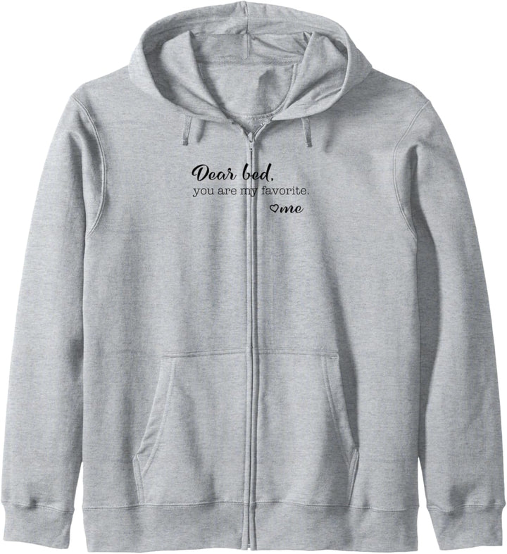 Liebes Bett, du bist mein Favorit, liebe mich Schlaf Kapuzenjacke