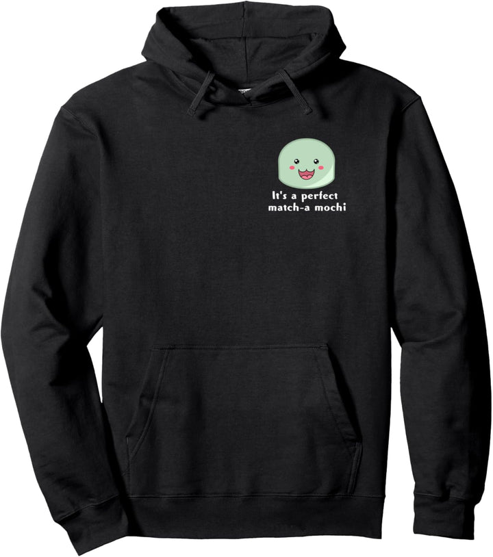 It’s a perfect match-a Mochi - perfect match funny cute ice Pullover Hoodie