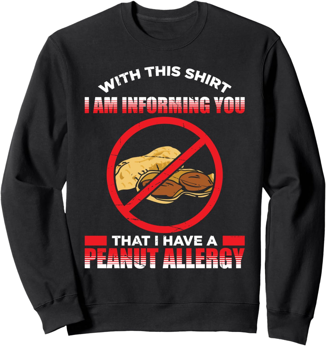 Erdnuss-Allergie für Erdnuss-Allergie-Patienten-Erdnuss-Allergiker Sweatshirt