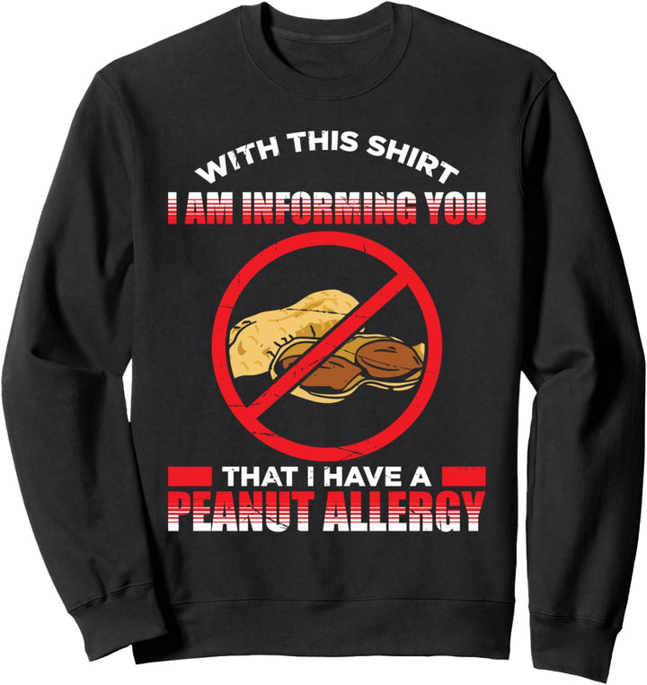 Erdnuss-Allergie für Erdnuss-Allergie-Patienten-Erdnuss-Allergiker Sweatshirt