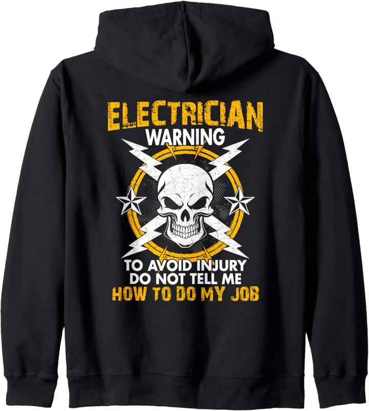 Elektriker - Sag mir nicht, wie ich meinen Job machen soll Kapuzenjacke