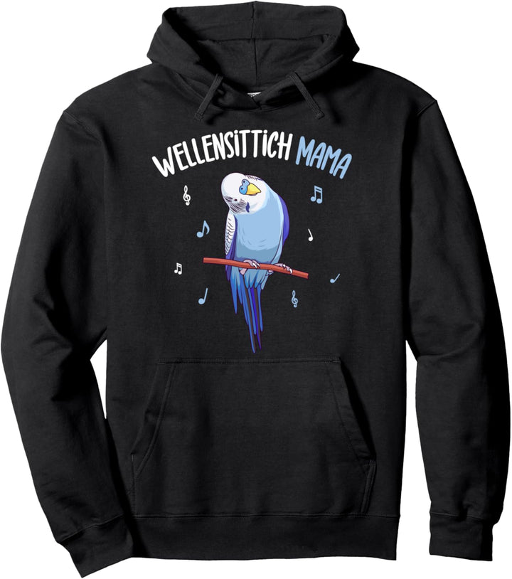 Wellensittich Mama Blausittich Blau lustig Vogelbesitzerin Pullover Hoodie