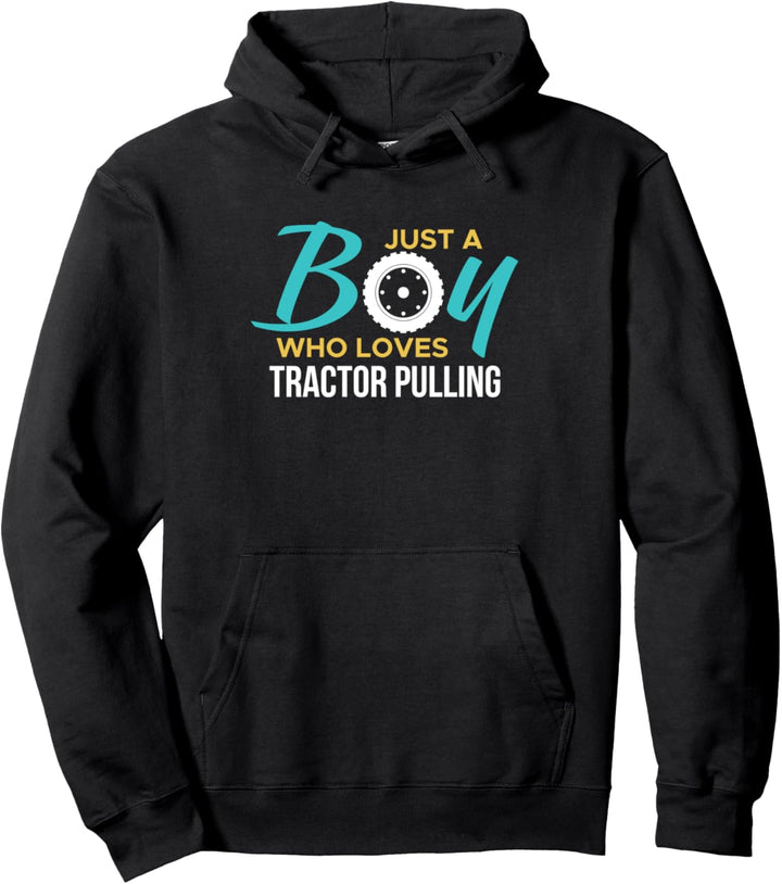 Just A Boy Who Loves Tractor Pulling Landwirt Sport Pullover Hoodie