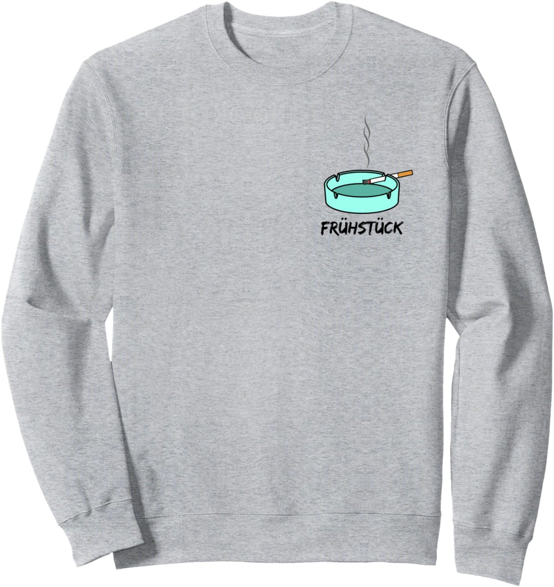 Kippe, Zigarette im Aschenbecher - Frühstück der Raucher Sweatshirt