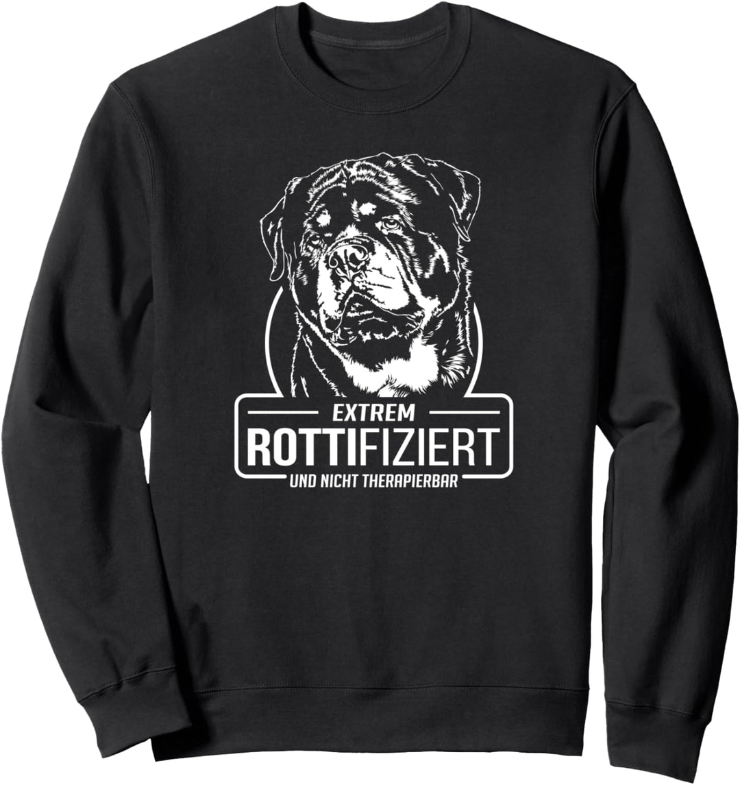 Lustiger Rottweiler Rottifiziert Hunde Spruch Hundespruch Sweatshirt