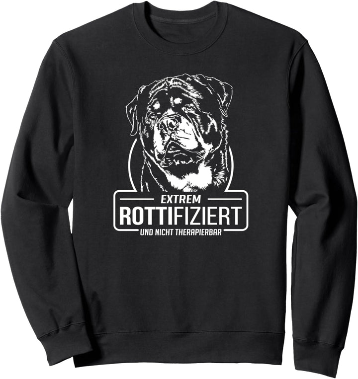 Lustiger Rottweiler Rottifiziert Hunde Spruch Hundespruch Sweatshirt