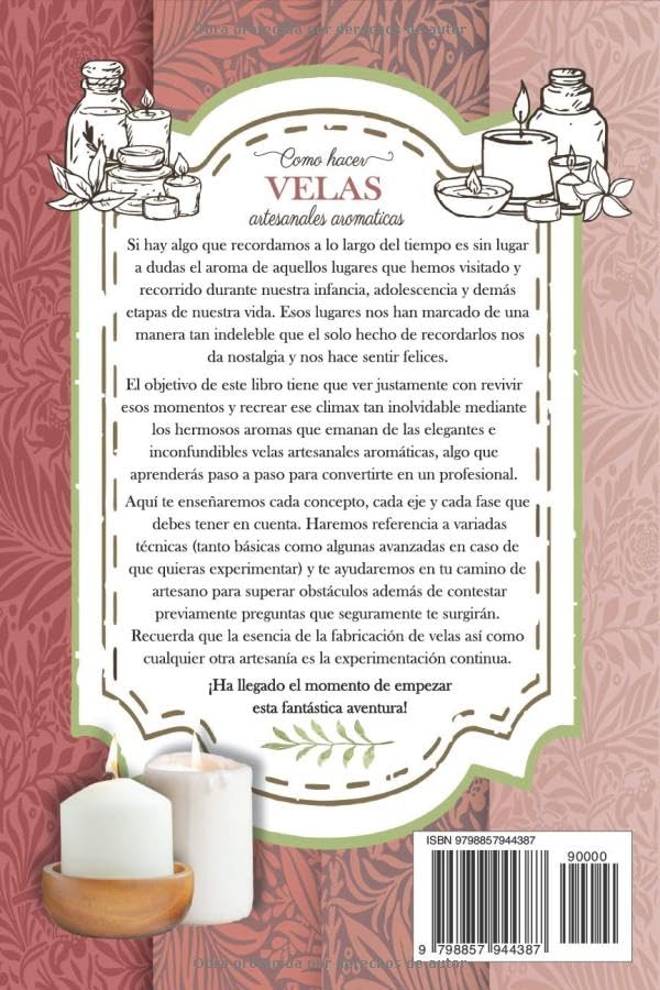 Como Hacer Velas Artesanales Aromáticas: Guía completa nivel principiante para aprender a elaborar l