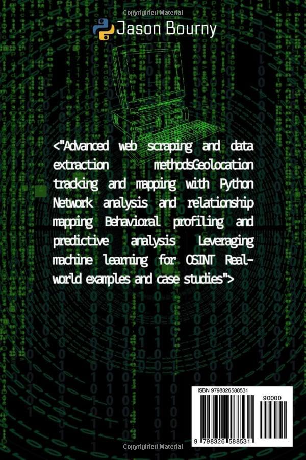 Python for OSINT: Tracking and Profiling Targets (Python for Hackers, Scripting for Kali Linux, Web