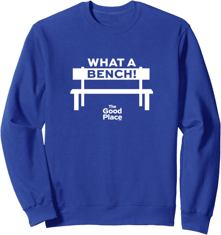 Der gute Ort Was für eine Bank Sweatshirt