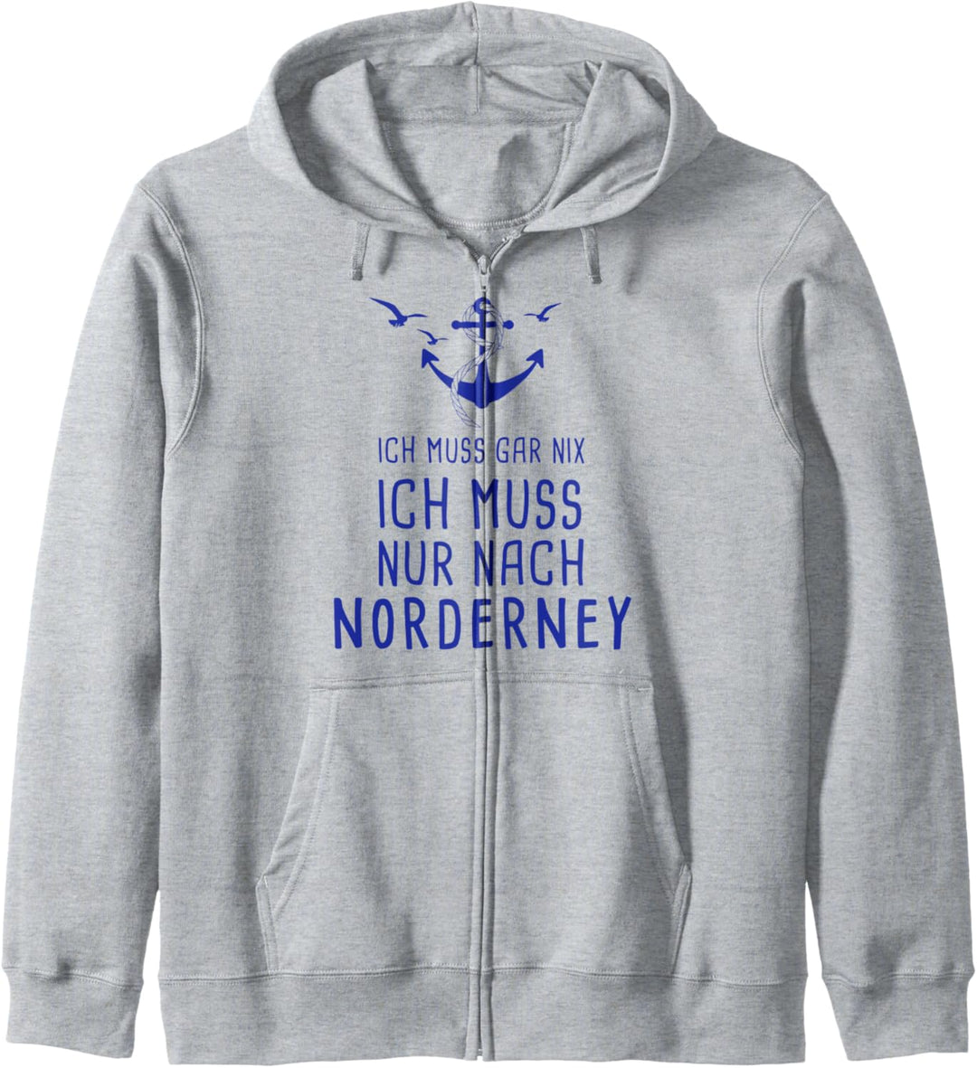 Ich Muss Gar Nix Ich Muss Nur Nach Norderney Ostfriesland Kapuzenjacke