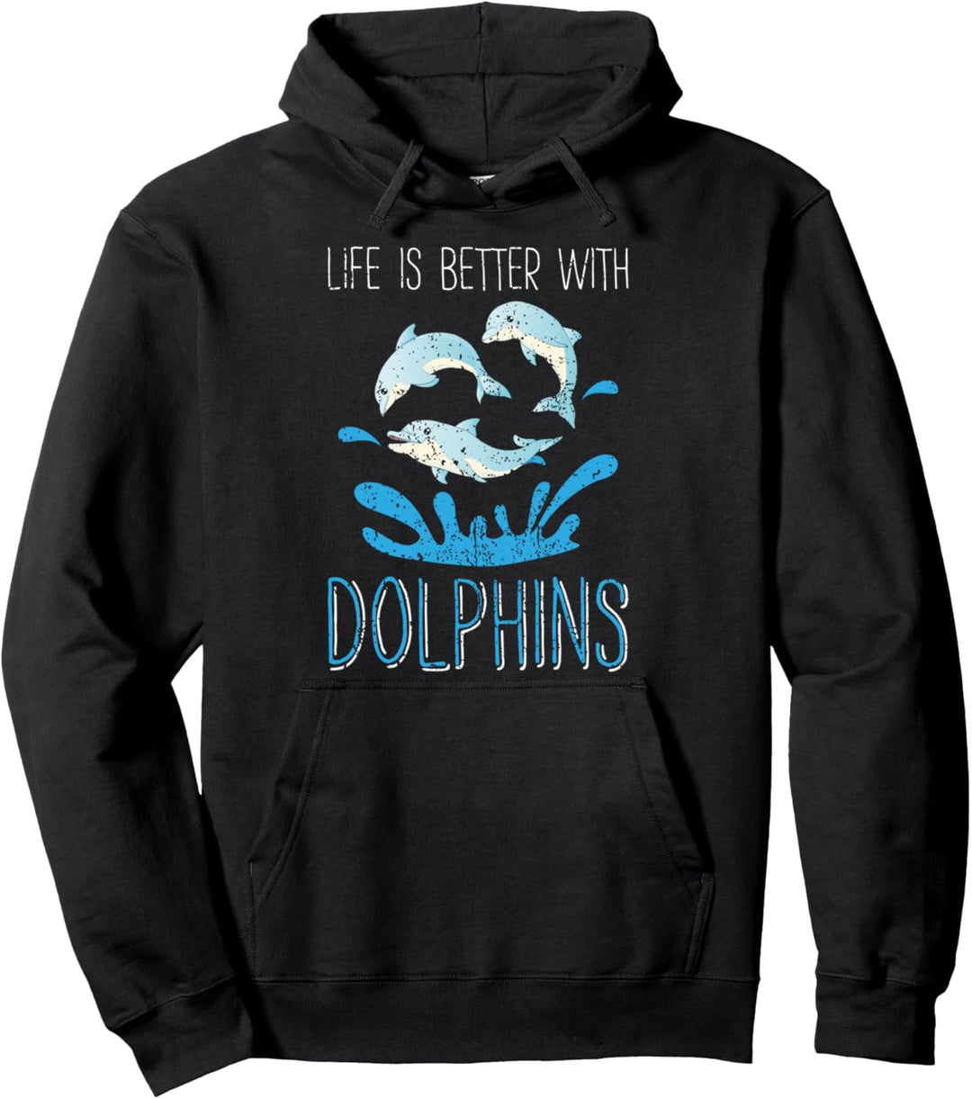 Das Leben ist besser mit Delfinen Meerestier Lustiges Delfin Pullover Hoodie
