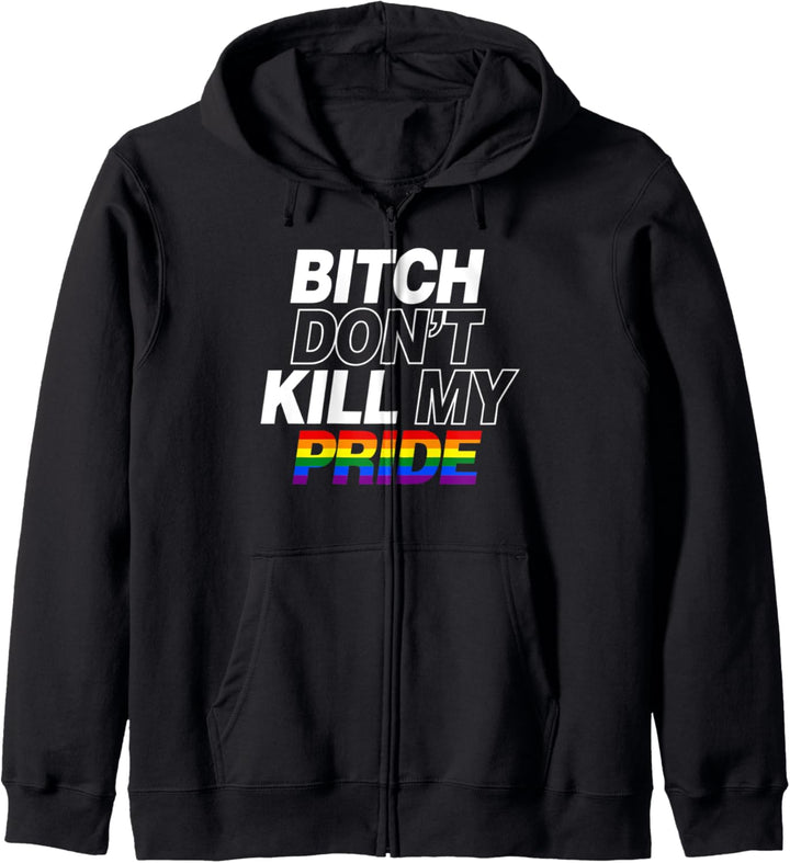 Don't Kill My Pride Funny Cute Gay Pride Stuff Art Kapuzenjacke