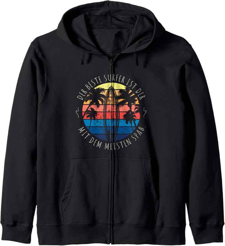 Surfer Spruch Der Beste Surfer Ist Der Mit Dem Meisten Spass Kapuzenjacke