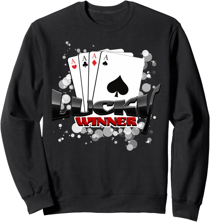 Glückliche Sieger Poker Asse Karten Geburtstag Sweatshirt