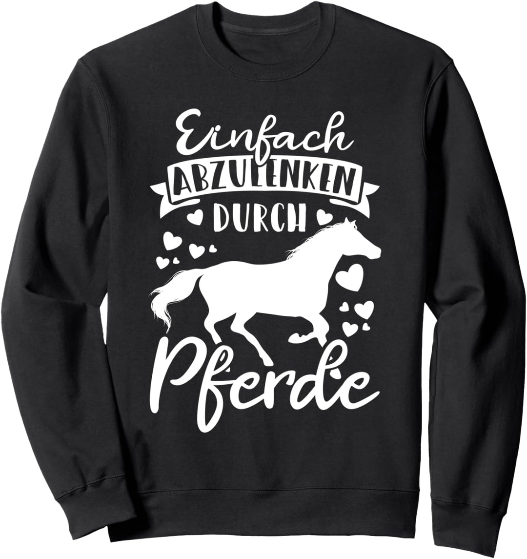 Damen Reiter Sprüche Reiterin Abgelenkt Durch Pferde Sweatshirt