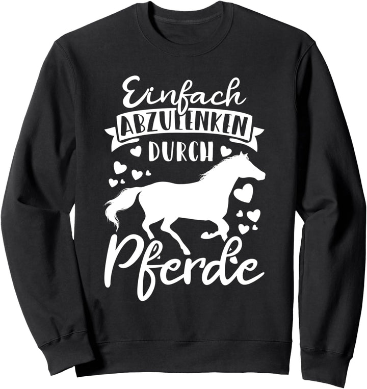 Damen Reiter Sprüche Reiterin Abgelenkt Durch Pferde Sweatshirt