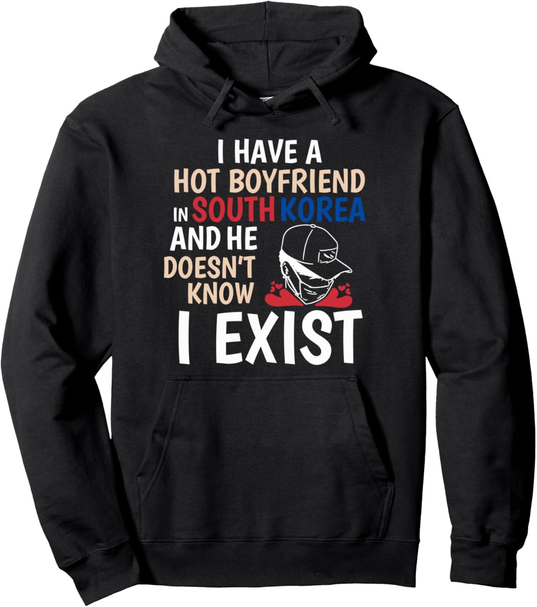 Lustig Ich habe einen Freund in Südkorea Kpop Kdrama Crush Pullover Hoodie