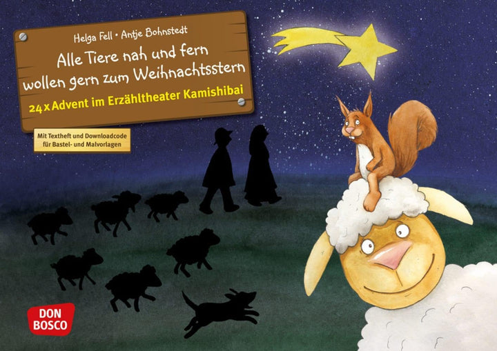 Alle Tiere nah und fern wollen gern zum Weihnachtsstern. Adventskalender: Entdecken - Erzählen - Beg