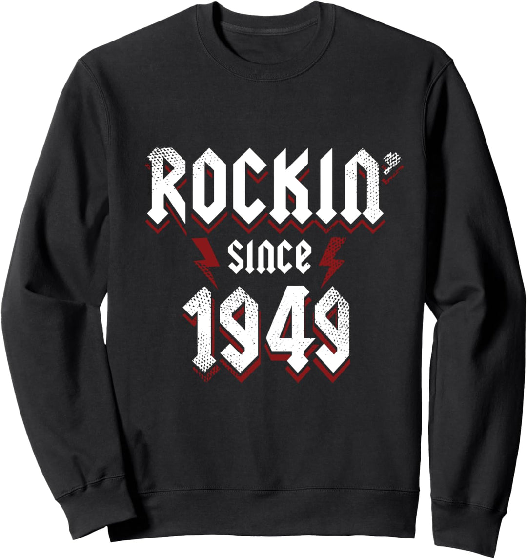 Rockin Since 1949 74 Jahre alte Rockmusik 74. Geburtstag Sweatshirt