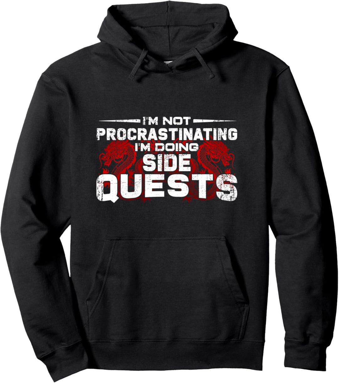 Ich zögere nicht Ich mache Nebenquests Rollenspiel Pullover Hoodie