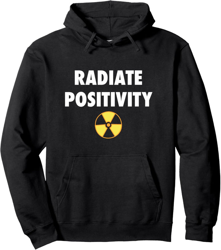 Radiate Positivity Radiologe Geschenk Röntgenstrahlen-Radiologie-Tech Pullover Hoodie