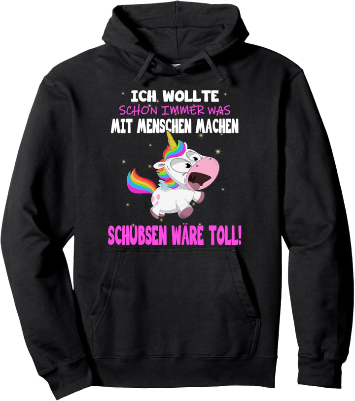 "Was mit Menschen machen" - lustiges Einhorn Spruch Pullover Hoodie
