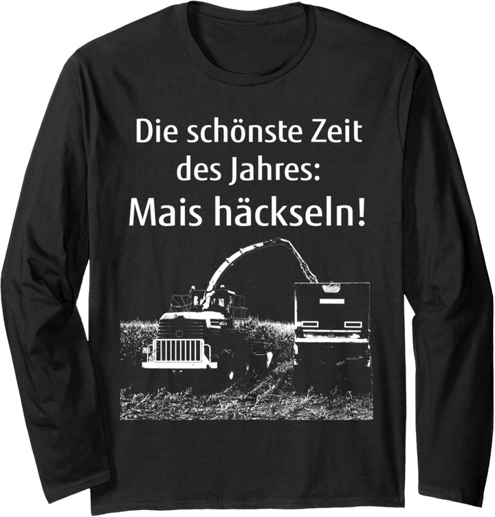Die schönste Zeit des Jahres hacken Mais Langarmshirt