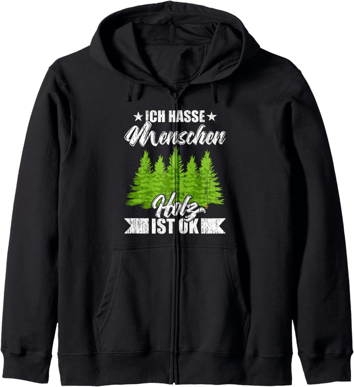 Baum fällt Ich Hasse Menschen Holz Ist Ok Holzfäller Forst Kapuzenjacke