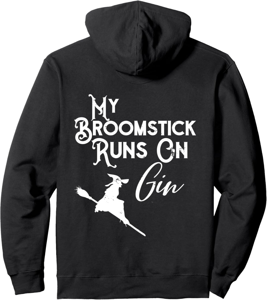 Halloween Apparel For Gin Drinkers My Broomstick Runs On Gin Pullover Hoodie