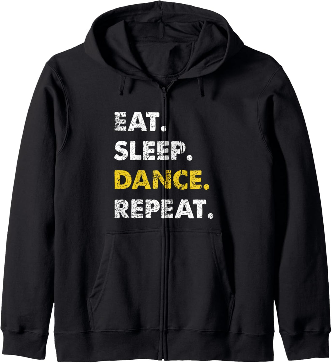 Party Tanzen Eat Sleep Dance Repeat Kapuzenjacke