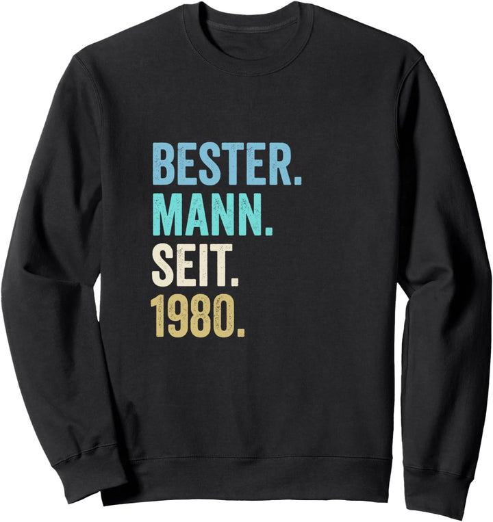 Bester Mann Seit 1980 | 44 Hochzeitstag 44 Jahre Sweatshirt