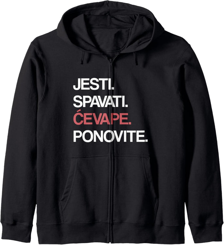 Eat Sleep Cevape Repeat auf Bosnisch Kapuzenjacke