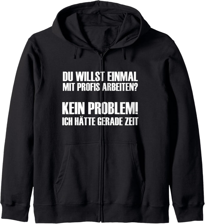 Du möchtest einmal mit Profis arbeiten? Kein Problem! Kapuzenjacke