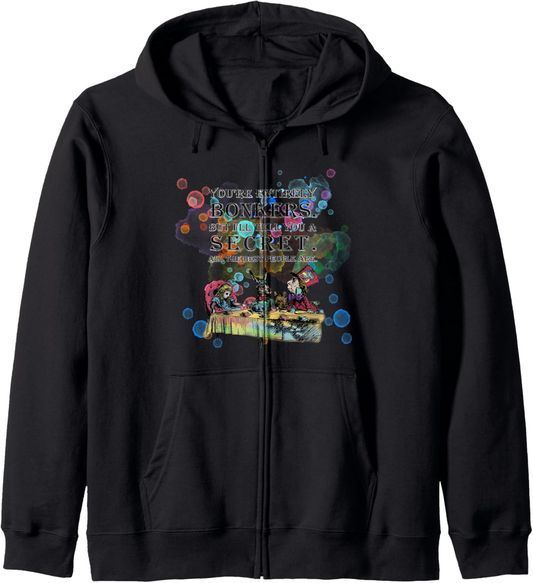 Tea Party - Bonkers Quote - Alice In Wonderland Kapuzenjacke