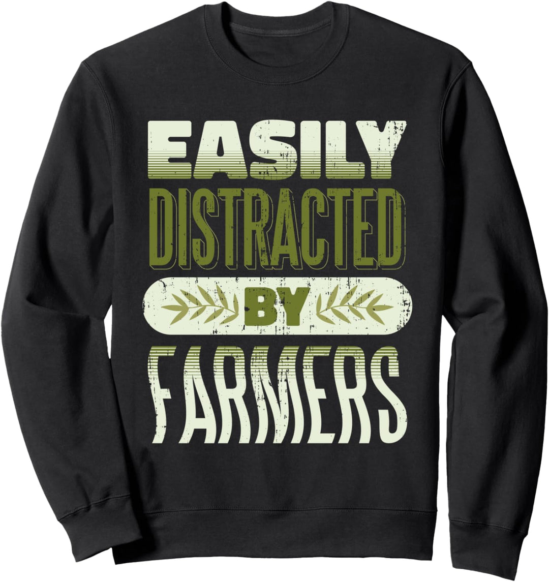 Leicht abgelenkt von Bauern Funny Farm Living Sweatshirt