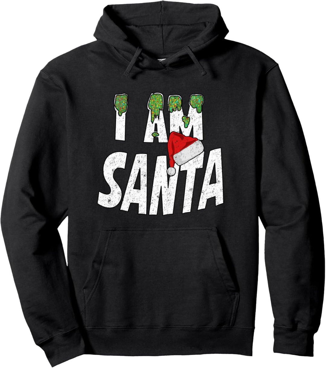 Ich bin der Weihnachtsmann, I am SANTA, Statement Pullover Hoodie