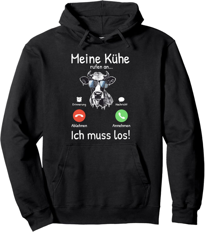 Meine Kühe rufen an Bauer Landwirt Pullover Hoodie