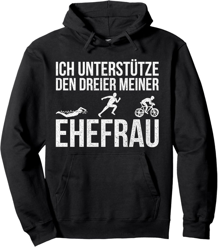 Ich unterstütze den Dreier meiner Ehefrau Triathlon Pullover Hoodie