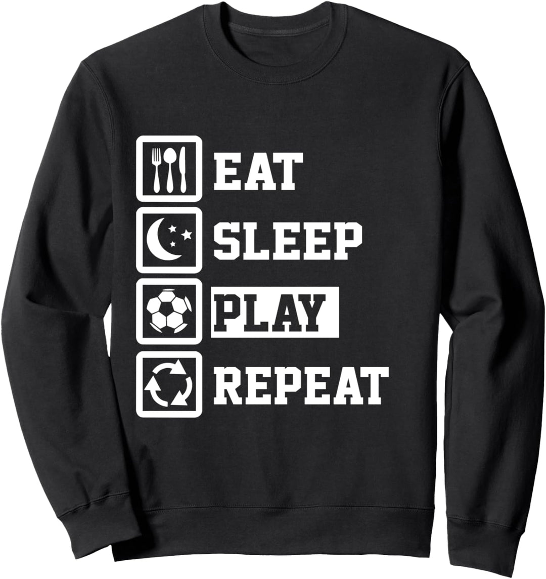 Eat Sleep Soccer Repeat Funny Soccer Sweatshirt
